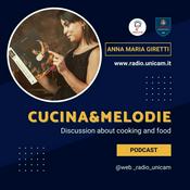 Podcast Cucina&Melodie - Unicam