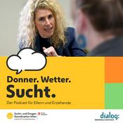 Podcast Donner. Wetter. Sucht.