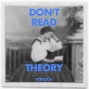 Podcast don't read theory