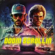 Podcast Doom Scrollin' with Sam Tripoli and Midnight Mike