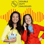Podcast Double Duty Dialogues