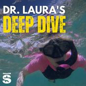 Podcast Dr. Laura's Deep Dive Podcast