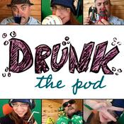 Podcast Drunk: the pod