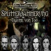 Podcast (DSA) Die Splitterdämmerung - Träume von Tod