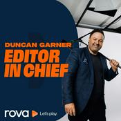 Podcast Duncan Garner - Editor In Chief