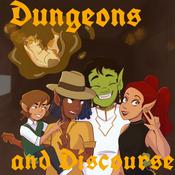 Podcast Dungeons and Discourse: An Actual Play DND 5E Podcast