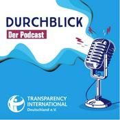 Podcast Durchblick, der Podcast gegen Korruption