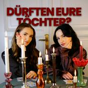 Podcast Dürften eure Töchter?