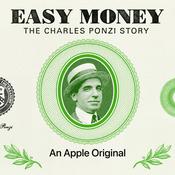 Easy Money: The Charles Ponzi Story