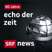 Podcast Echo der Zeit