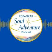 Podcast Eckankar Soul Adventure Podcast