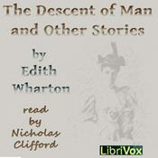 Podcast Edith Wharton - The Descent of Man and Other Stories
