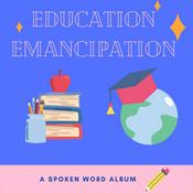 Podcast Education Emancipation
