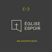Podcast Église de l'Espoir : Baladodiffusion audio