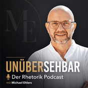 Podcast Unübersehbar – Der Rhetorik Podcast mit Michael Ehlers