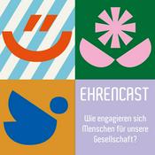 Podcast Ehrencast – wie engagieren sich Menschen für unsere Gesellschaft?