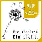 Podcast Ein Abschied. Ein Licht. Der Podcast der PAX-Bestattung