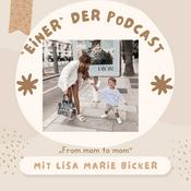 Podcast „EINER“ der Podcast by Lisa Bicker