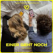 Podcast EINER GEHT NOCH