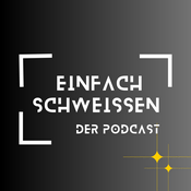 Podcast Einfach Schweissen