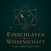 Podcast Einschlafen mit Wissenschaft