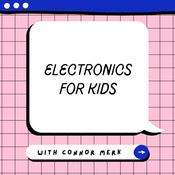 Podcast Electronics For Kids
