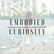 Podcast Embodied Curiosity