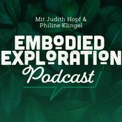 Podcast Embodied Exploration | Uniting Nature's Wisdom into Life, Business &amp; Branding