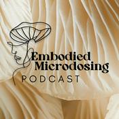 Embodied Microdosing Podcast