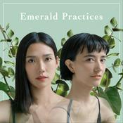 Podcast Emerald Practices–エメラルド プラクティシズ