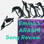 Podcast Emina x ARASHI Song Review