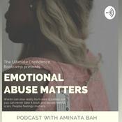 Podcast Emotional Abuse Matters