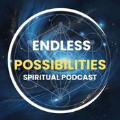 Podcast Endless Possibilities Spiritual Talks
