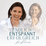 Podcast Endlich Entspannt Erfolgreich