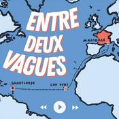 Podcast Entre Deux Vagues