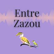 Podcast Entre Zazou