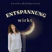 Entspannung wirkt - Traumreisen, Hypnose, Schlafwissen und magische Einschlafgeschichten