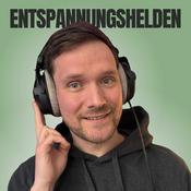 Podcast Entspannungshelden – Meditationen zum Einschlafen, Traumreisen & Entspannung