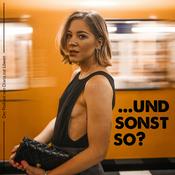 ...und sonst so?