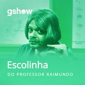 Podcast Escolinha do Professor Raimundo