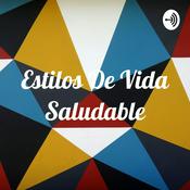 Podcast Estilos De Vida Saludable