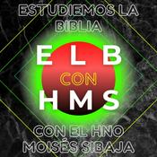 Podcast ESTUDIEMOS LA BIBLIA CON MOISÉS SIBAJA