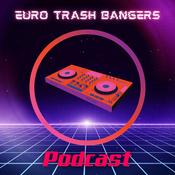 Podcast Euro Trash Bangers - Freedom FM