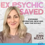 Podcast Ex-Psychic Saved: Exposing Divination, New Age, and the Occult
