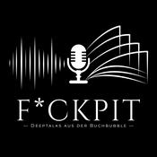 F*ckpit – Deeptalks aus der Buchbubble