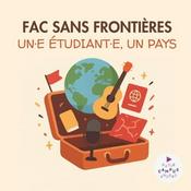 Podcast Fac sans frontières - Uni without borders