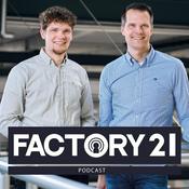 Podcast Factory21 | Der Podcast für Führungskräfte und Projektverantwortliche aus der Produktion