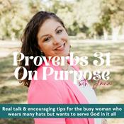 Podcast Proverbs 31 On Purpose