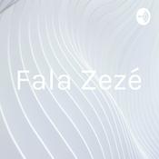 Podcast Fala Zezé