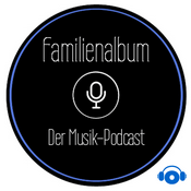 Podcast Familienalbum - der Musikpodcast